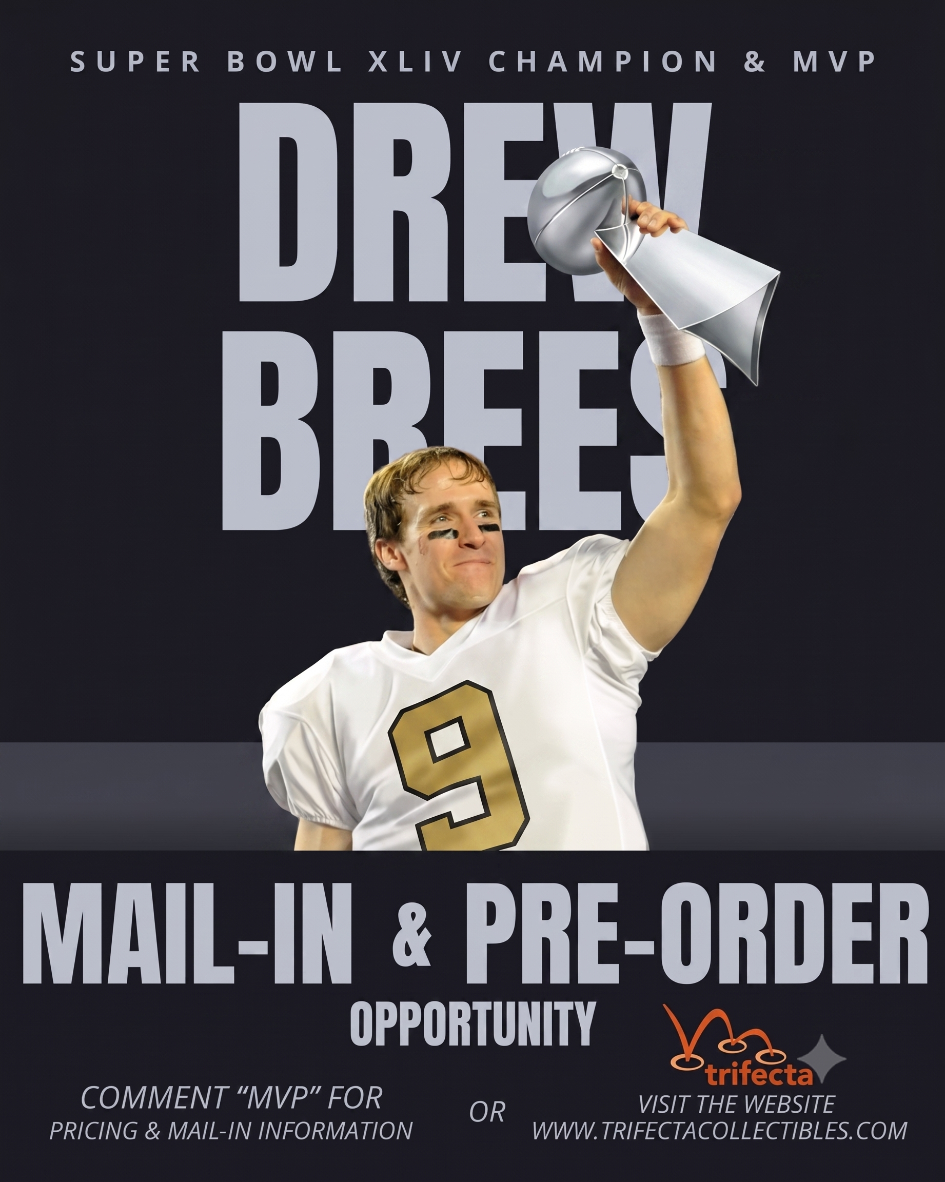 Drew Brees — Mail-In & Pre-Order